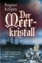 [Hiske Aalken 02] • Der Meerkristall